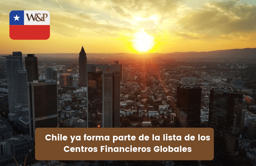 Chile lista Centros Financieros Globales