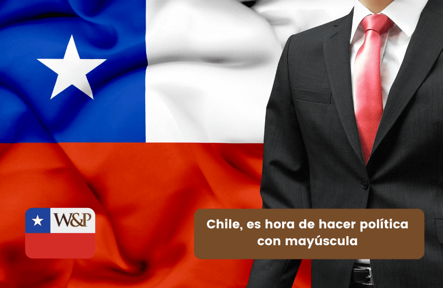 Chile hora de hacer politica con mayuscula