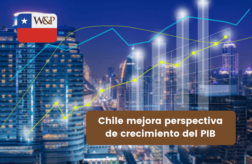 Chile mejora perspectiva de crecimiento del PIB