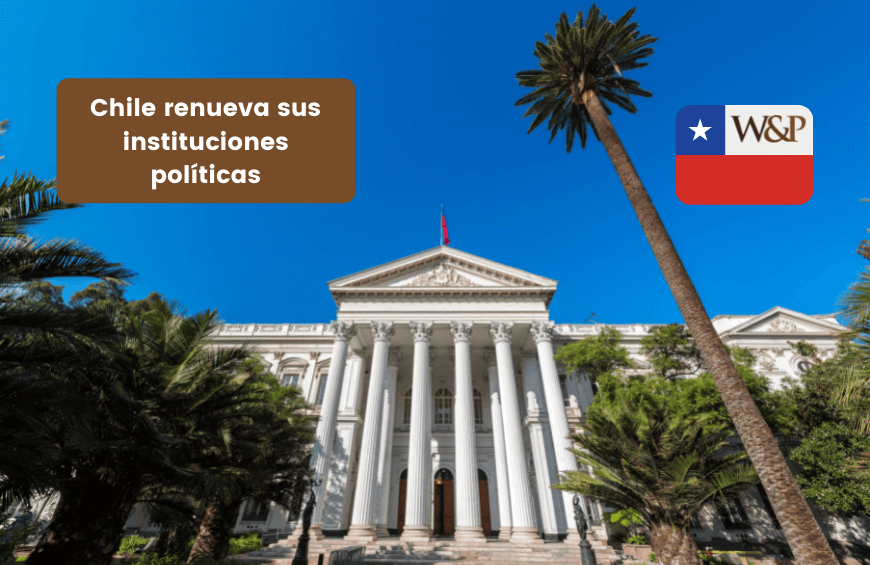 chile-renueva-sus-instituciones-politicas