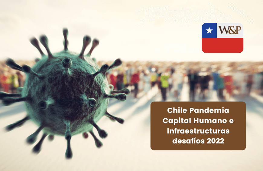 chile-pandemia-capital-humano-e-infraestructuras-desafios-2022