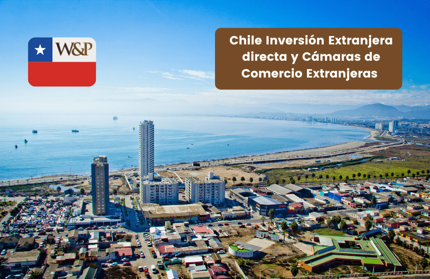 chile inversion extranjera directa camaras de comercio