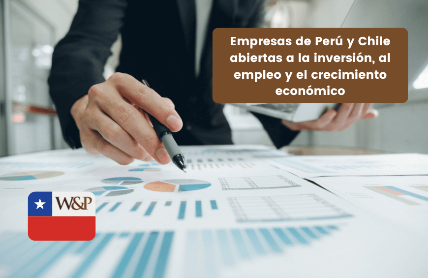 empresas peru chile inversion empleo crecimiento economico