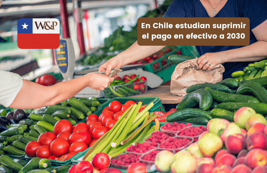 chile suprimir pago efectivo 2030