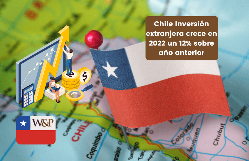 chile inversion extranjera crece en 2022